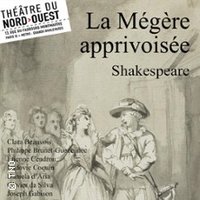 La Mégère Apprivoisée, Théâtre du Nord-Ouest Thumbnail