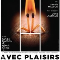 Avec Plaisirs - Théâtre de la Huchette, Paris