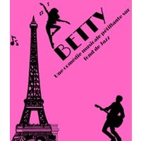 Betty - La Comédie Saint-Michel, Paris
