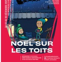 Noël sur les Toits -
Le Funambule-Montmartre, Paris
