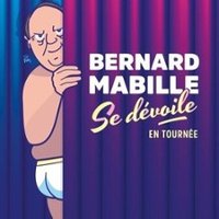 Bernard Mabille - se Dévoile