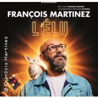 François Martinez - l'Elu