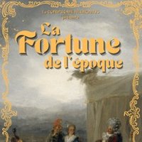 La Fortune de l'Epoque
