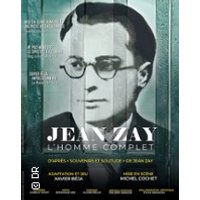 Jean Zay, L' Homme Complet