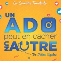 Un Ado Peut en Cacher un Autre - Comédie de Metz, Metz