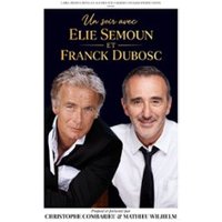 Un Soir avec Elie Semoun & Franck Dubosc