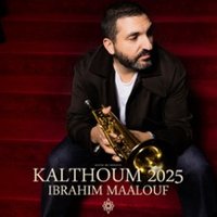 Ibrahim Maalouf - Kalthoum 2025 - Tournée