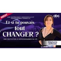 Et Si Tu Pouvais Tout Changer ?