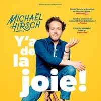 Michaël Hirsch - Y'A de la Joie ! - Tournée
