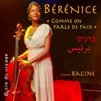 Bérénice - Comme On Parle Paix (racine)