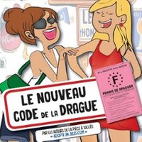 Le Nouveau Code de la Drague Thumbnail
