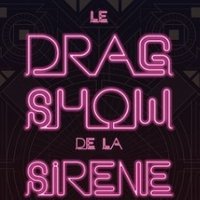 Le Drag Show de la Sirène - Tournée