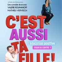 C'Est Aussi Ta Fille !