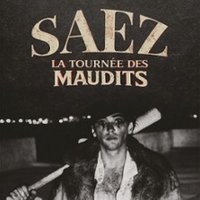 Saez - la Tournée des Maudits