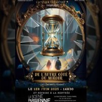 De l'Autre Côté du Miroir - Les Enfants Perdus - La Scène Parisienne, Paris