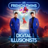 Les French Twins - Digital Illusionnists - Palais des Glaces, Paris
