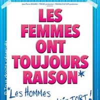 Les Femmes Ont Toujours Raison, les Hommes n'Ont Jamais Tort !, Tournée