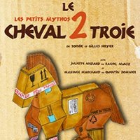 Les Petits Mythos: le Cheval de Troie - la Comédie Tour Eiffel, Paris