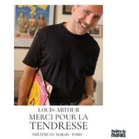 Louis-Arthur - Merci Pour la Tendresse