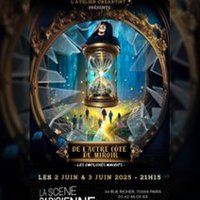 De L'Autre Côté du Miroir - Les Employés Maudits - La Scène Parisienne, Paris