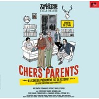 Chers Parents - Théâtre de Paris, Paris