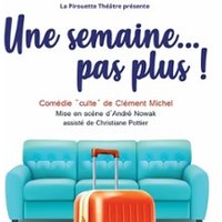 Une Semaine Pas Plus