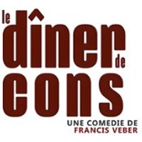 Le Diner de Cons - Une Comédie de F. Veber avec A. Joubert
