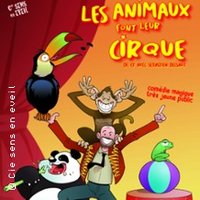 Les Animaux Font Leur Cirque