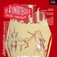 Vous Permettez - Une Comédie sans Conséquence - Le Funambule-Montmartre, Paris