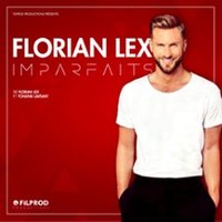 Florian Lex - Imparfaits - Tournée