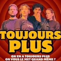 Toujours Plus