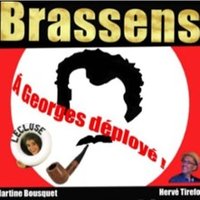 Brassens à Georges Déployé !