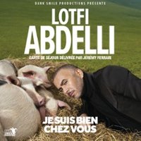 Lotfi Abdelli - Je Suis Bien Chez Vous - Théâtre Bo Saint-Martin, Paris