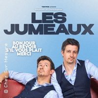 Les Jumeaux - Bonjour, Au Revoir, S'il Vous Plait, Merci - Tournée
