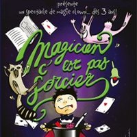 Magicien, C'est pas Sorcier