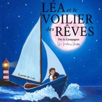 Léa et le Voilier des Rêves - l'Aktéon Théâtre, Montreuil