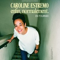 Caroline Estremo - Normalement, Tournée