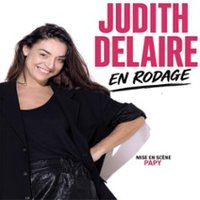 Judith Delaire - en Rodage - le Lieu, Paris