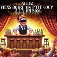 Allez, Viens Boire Un P'Tit Coup à la Maison - Tournée