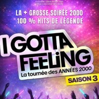 I Gotta Feeling - Saison 3 - La Tournée Des Années 2000
