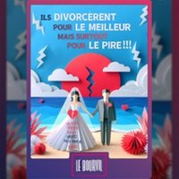 Ils Divorcèrent Pour le Meilleur Mais Surtout Pour le Pire - Le Bourvil, Paris