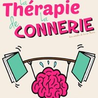 La Thérapie de la Connerie ( Tournée )