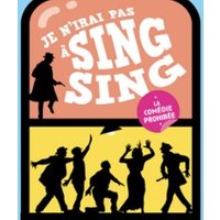 Je n'irai pas à Sing Sing