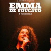 Emma De Foucaud - A L'ancienne