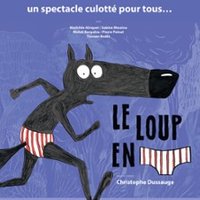 Le Loup En Slip