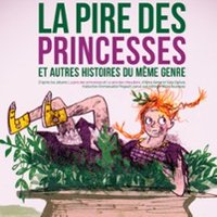 La Pire des Princesses