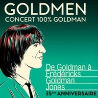 Goldmen Concert 100% Goldman - De Goldman à Frédéricks Goldman Jones - Tournée 2026
