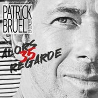 Patrick Bruel - Alors Regarde 35