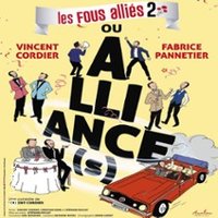 Les Fous Alliés 2 ou Alliance(s)