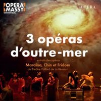 3 Opéras d'Outre-Mer